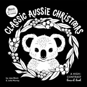 Classic Aussie Christmas by Jess Black & Julia Murray