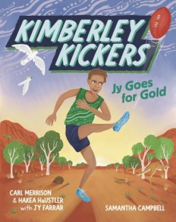 Jy Goes For Gold by Hakea Hustler & Carl Merrison & Samantha Campbell