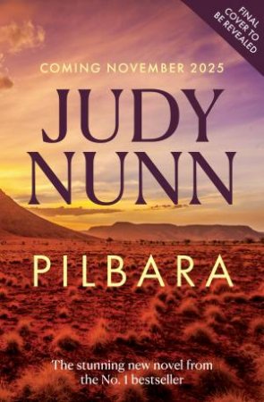 Pilbara by Judy Nunn