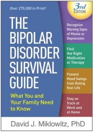 The Bipolar Disorder Survival Guide by David J. Miklowitz