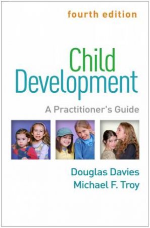 Child Development, Fourth Edition by Various