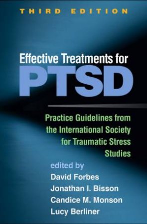 Effective Treatments For PTSD 3rd Edition by Various