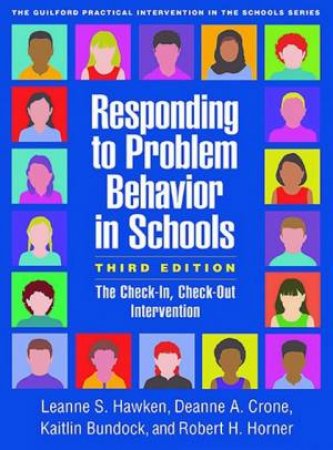 Responding To Problem Behavior In Schools, Third Edition by Various