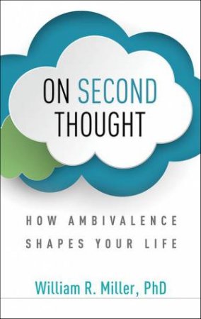 On Second Thought by William R. Miller