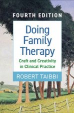 Doing Family Therapy 4th Ed