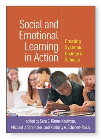 Social and Emotional Learning in Action by Sara E. Rimm-Kaufman & Pilar Alamos & Stacey Alicea