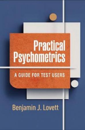 Practical Psychometrics (PB) by Benjamin J. Lovett