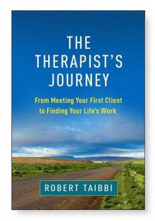 The Therapists Journey (PB) by Robert Taibbi