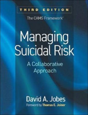 Managing Suicidal Risk 3/e (PB) by David A. Jobes & Thomas E. Joiner