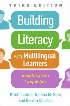 Building Literacy with Multilingual Learners 3/e (PB) by Kristin Lems & Tenena M. Soro & Gareth Charles