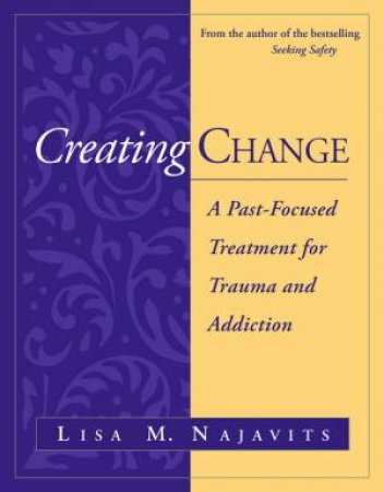 Creating Change (PB) by Lisa M. Najavits