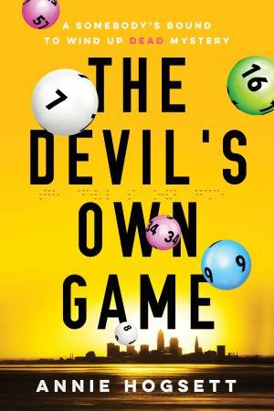 The Devil's Own Game by Annie Hogsett