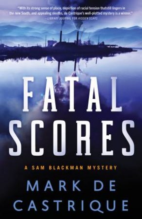 Fatal Scores by Mark de Castrique