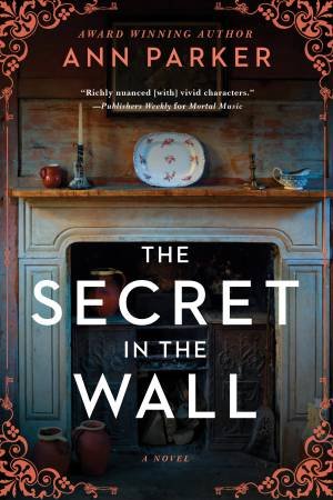 The Secret In The Wall by Ann Parker