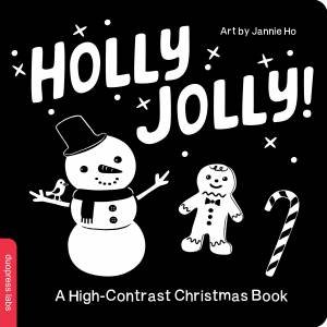 Holly Jolly! A High-Contrast Christmas Book by Jannie Ho & duopress labs