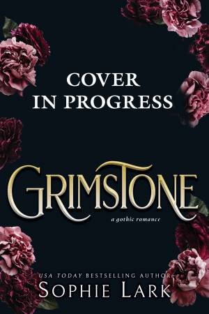 Grimstone by Sophie Lark