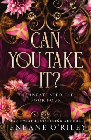 Can You Take It? by Jeneane O'Riley