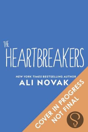 The Heartbreakers by Ali Novak