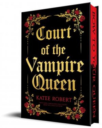 Court Of The Vampire Queen (Special Edition) by Katee Robert