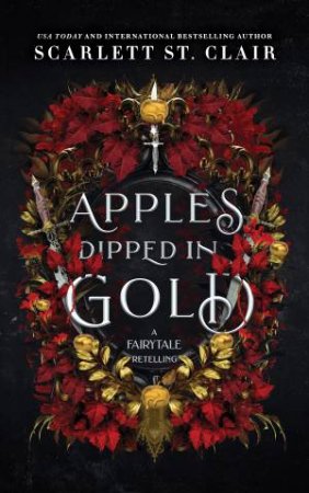 Apples Dipped In Gold by Scarlett St. Clair