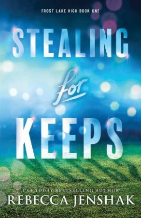 Stealing for Keeps by Rebecca Jenshak