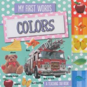 My First Words: Colours by Various