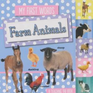 My First Words: Farm Animals by Various