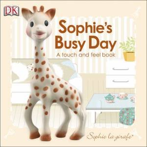 Sophie La Girafe: Sophie's Busy Day by Various