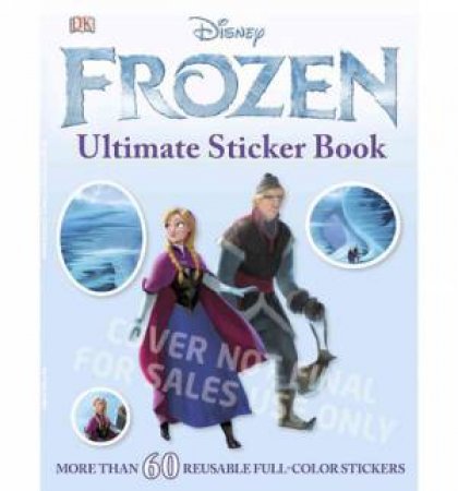 Disney Frozen: Ultimate Sticker Book by Various