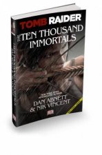 Tomb Raider The Ten Thousand Immortals