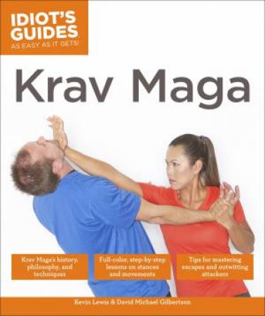 Idiot's Guides: Krav Maga by Kevin Lewis & David Gilbertson