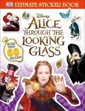 Disney Alice Through the Looking Glass Ultimate Sticker Book