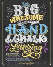 The Big Awesome Book Of Hand  Chalk Lettering