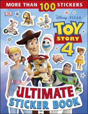 Disney Pixar Toy Story 4 Ultimate Sticker Book by Various