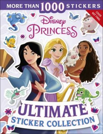 Disney Princess Ultimate Sticker Collection by Various