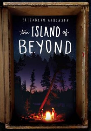 The Island Of Beyond by Elizabeth Atkinson