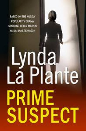 Prime Suspect by Lynda La Plante