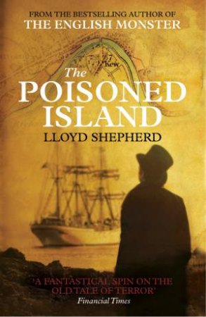 The Poisoned Island by Lloyd Shepherd