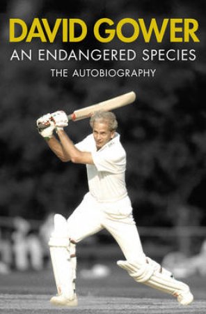 An Endangered Species by David Gower