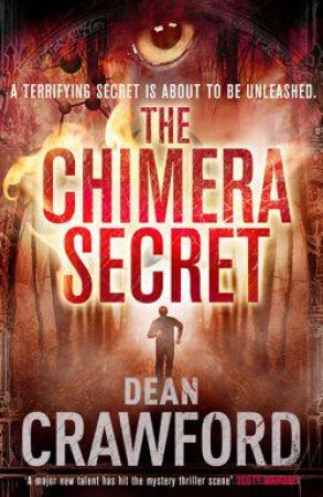 Chimera Secret by Dean Crawford