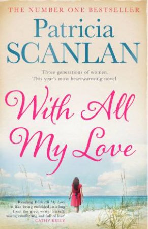 With All My Love by Patricia Scanlan