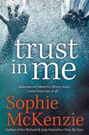 Trust in Me by Sophie McKenzie