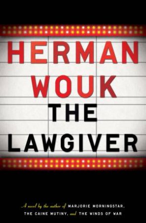 The Lawgiver by Herman Wouk