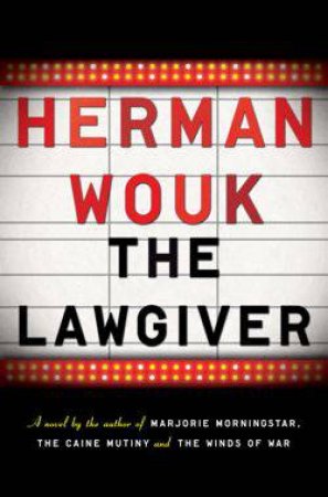 The Lawgiver by Herman Wouk