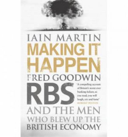 Making It Happen by Iain Martin