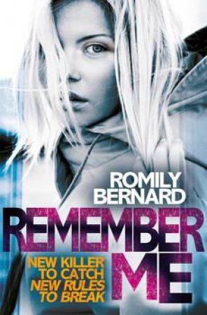 Remember Me by Romily Bernard