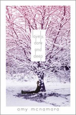 Lovely Dark and Deep by Amy McNamara