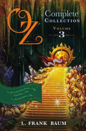 Oz: The Complete Collection 03 by L. Frank Baum