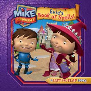 Mike the Knight: Evie's Book of Spells by Various