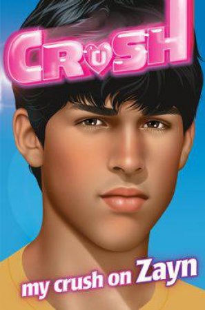 My Crush on Zayn by Angela Darling